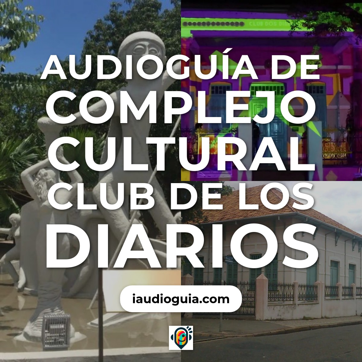 Audioguía de Complexo Cultural Club Dos Diarios