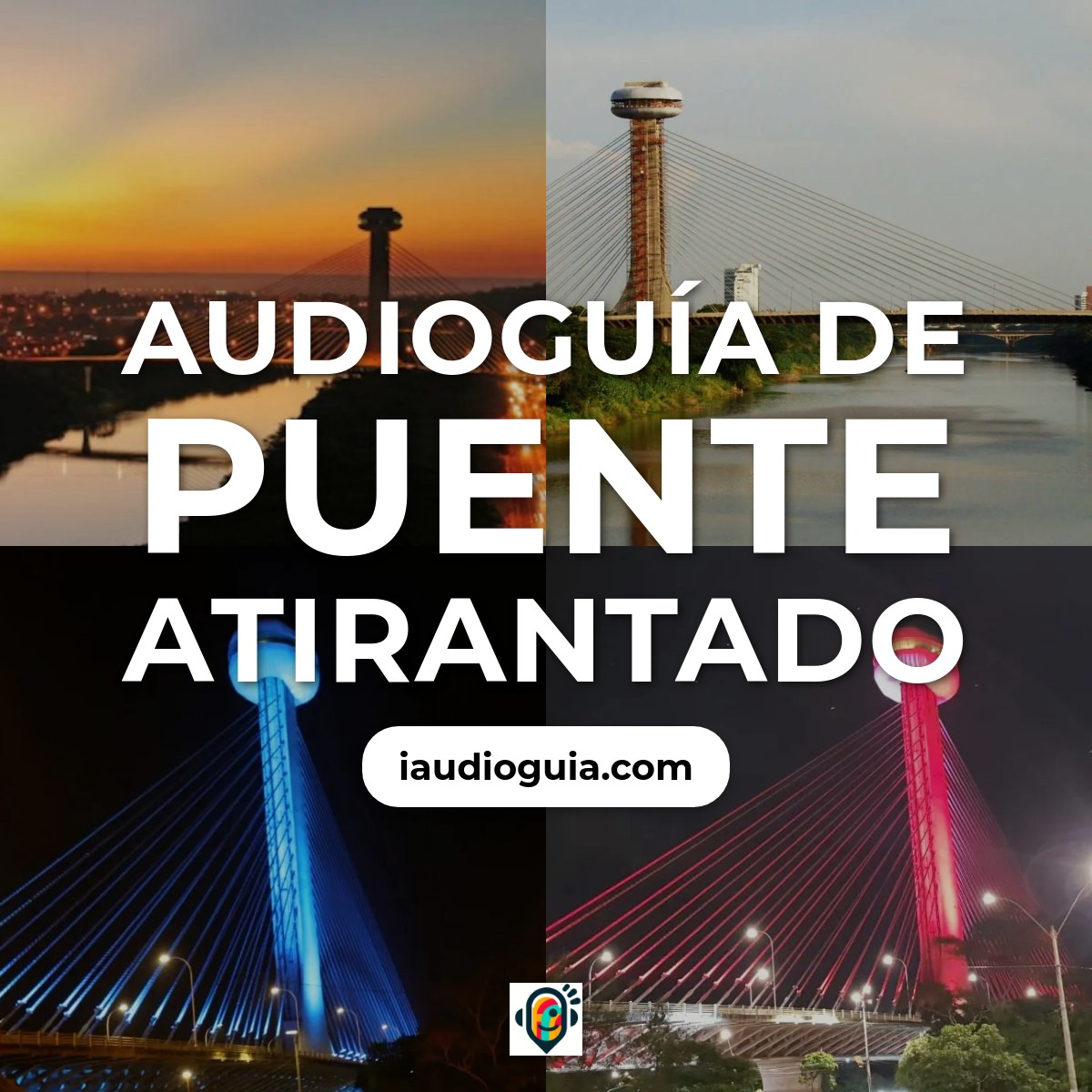 Audioguía de Ponte Estaiada