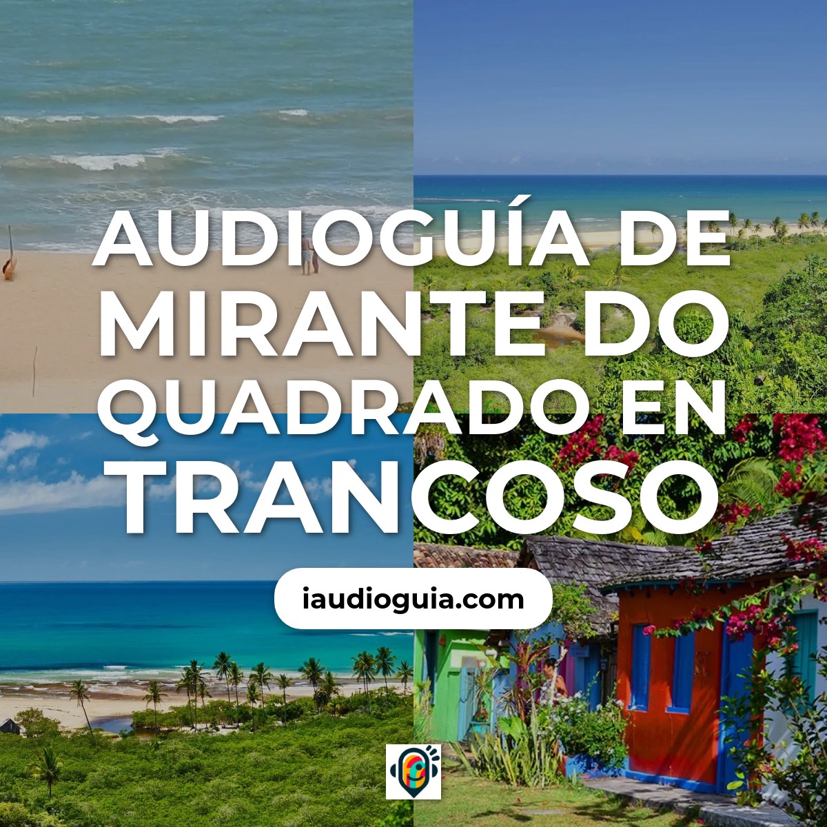 Audioguía de Mirante Do Quadrado