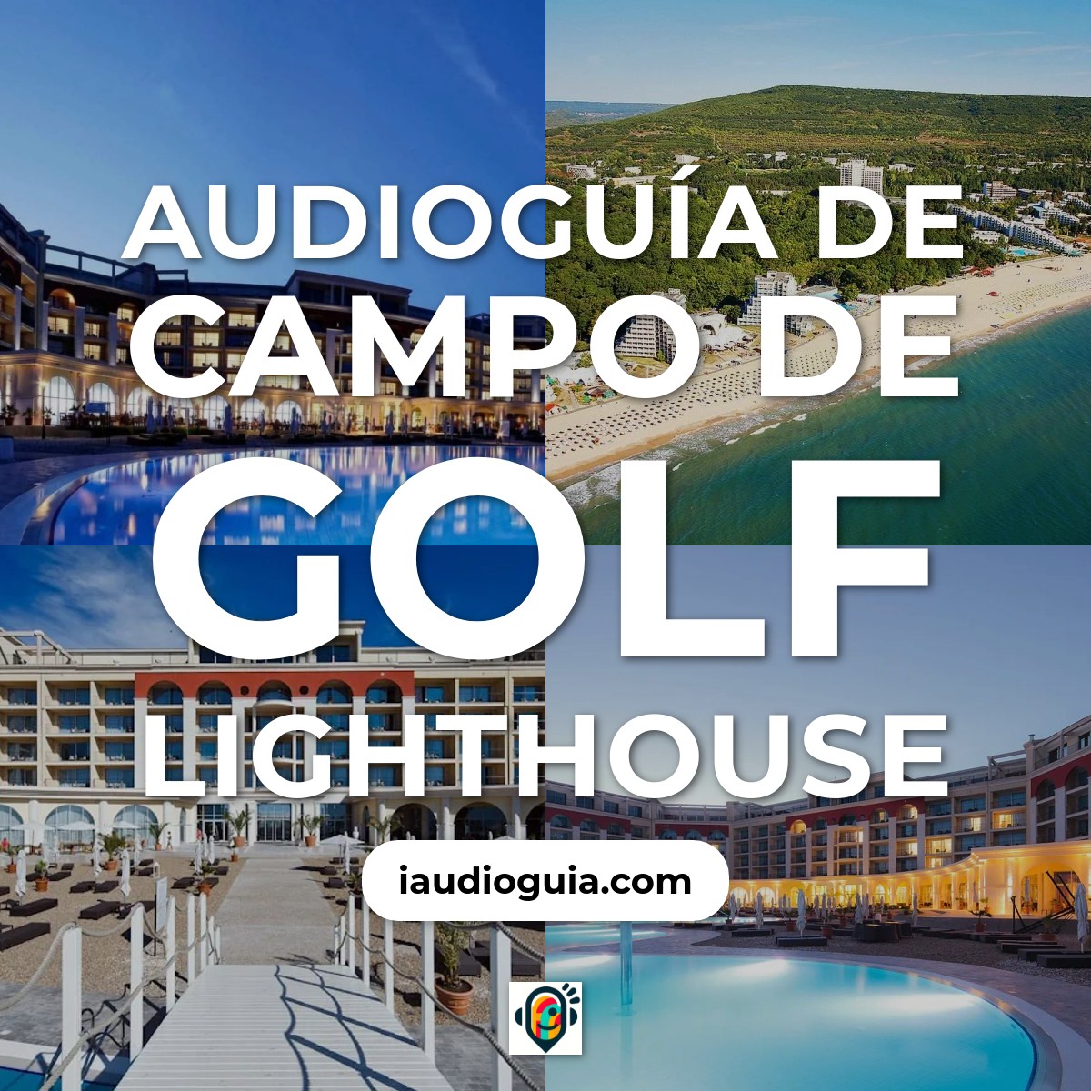 Audioguía de Campo Golf Lighthouse