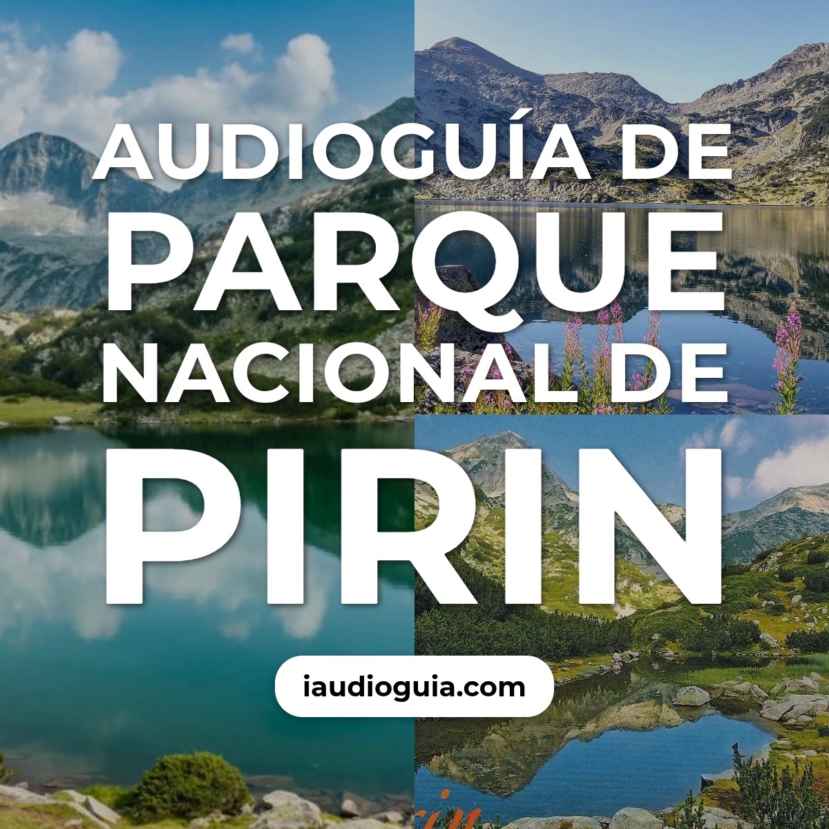 Audioguía de Parque Nacional Pirin