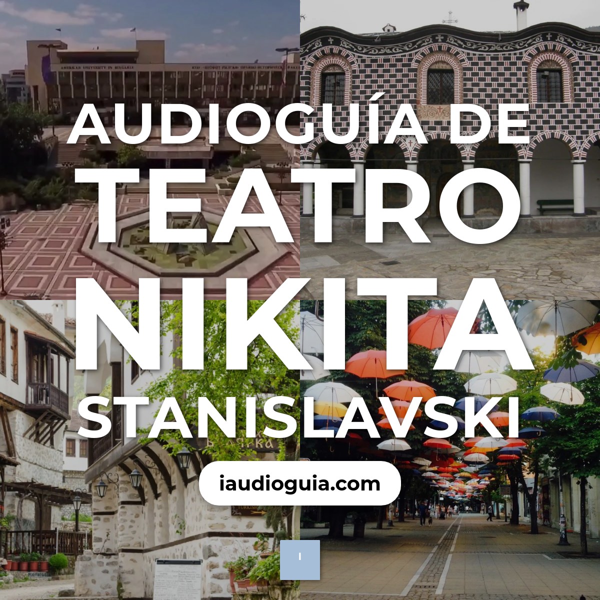Audioguía de Teatro Nikita Stanislavski