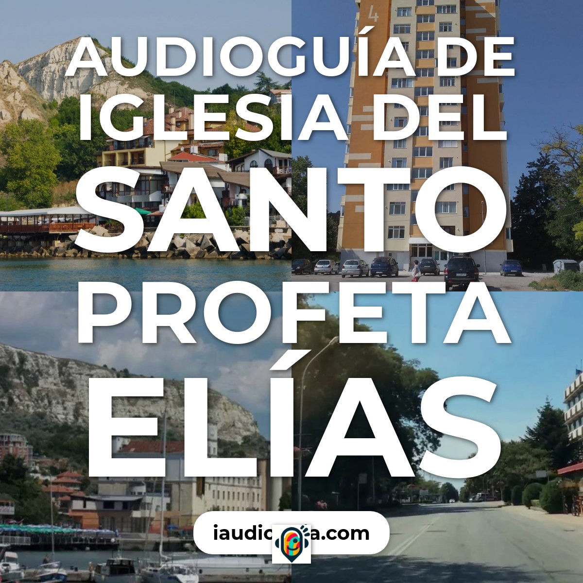 Audioguía de Iglesia Del Santo Profeta Elias