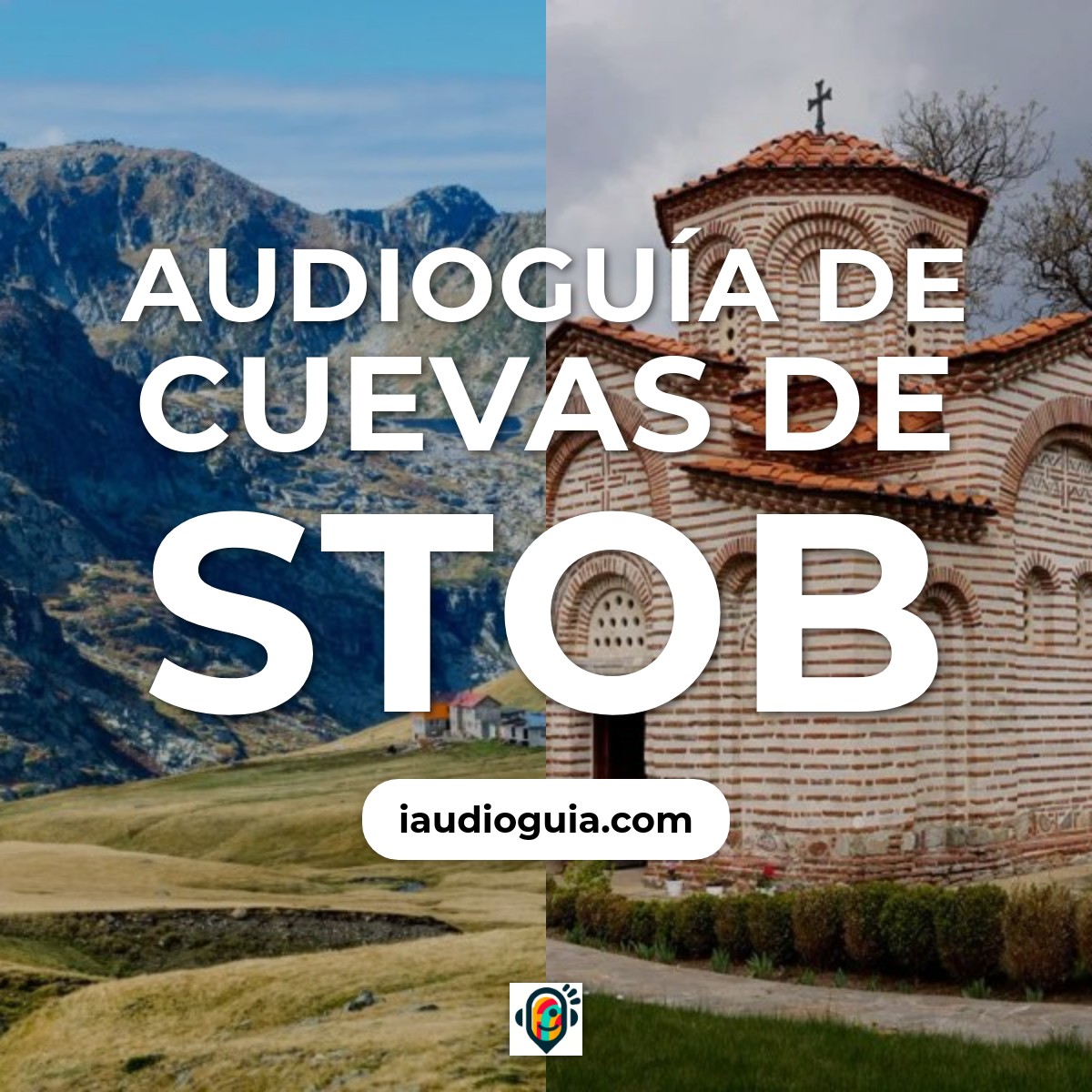 Audioguía de Cueva Stob