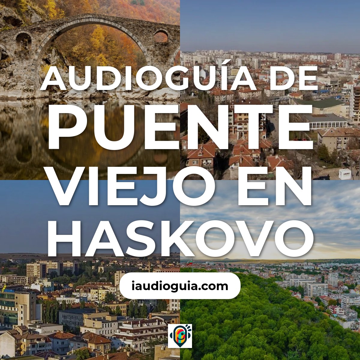 Audioguía de Puente Viejo