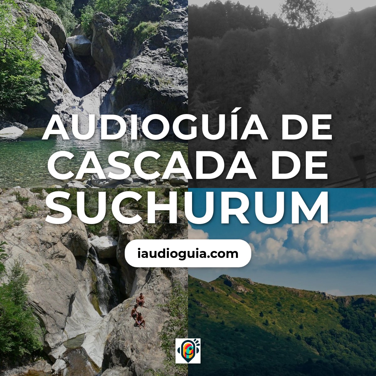 Audioguía de Cascada Suchurum