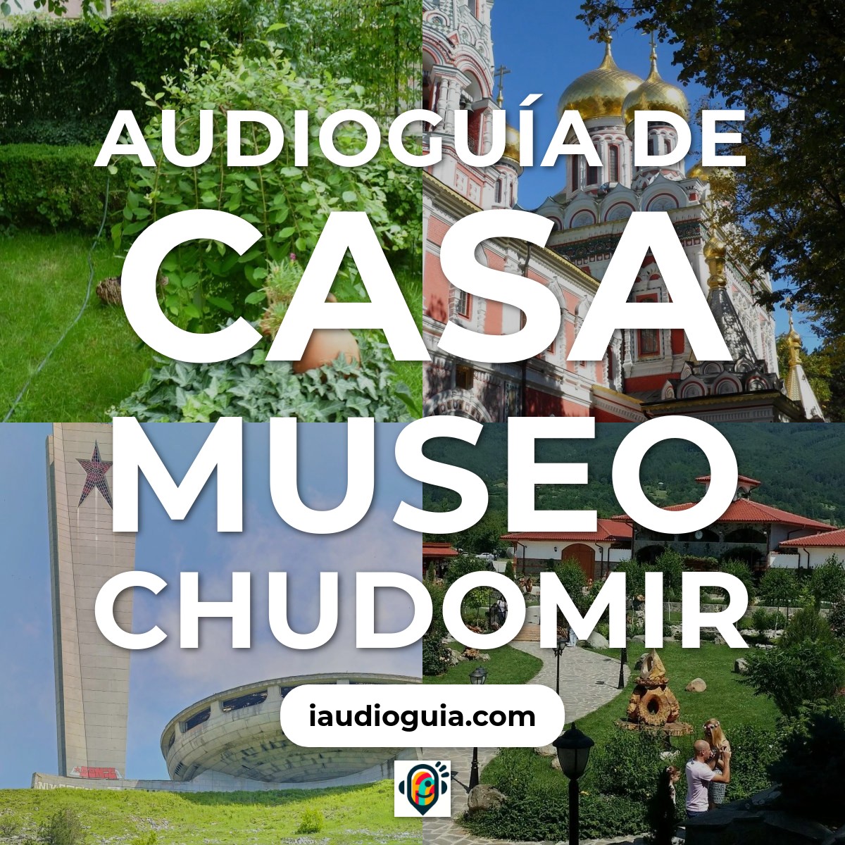 Audioguía de Casa Museo Chudomir