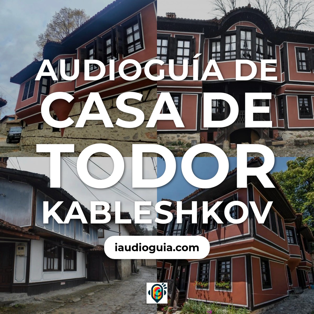 Audioguía de Casa Todor Kableshkov