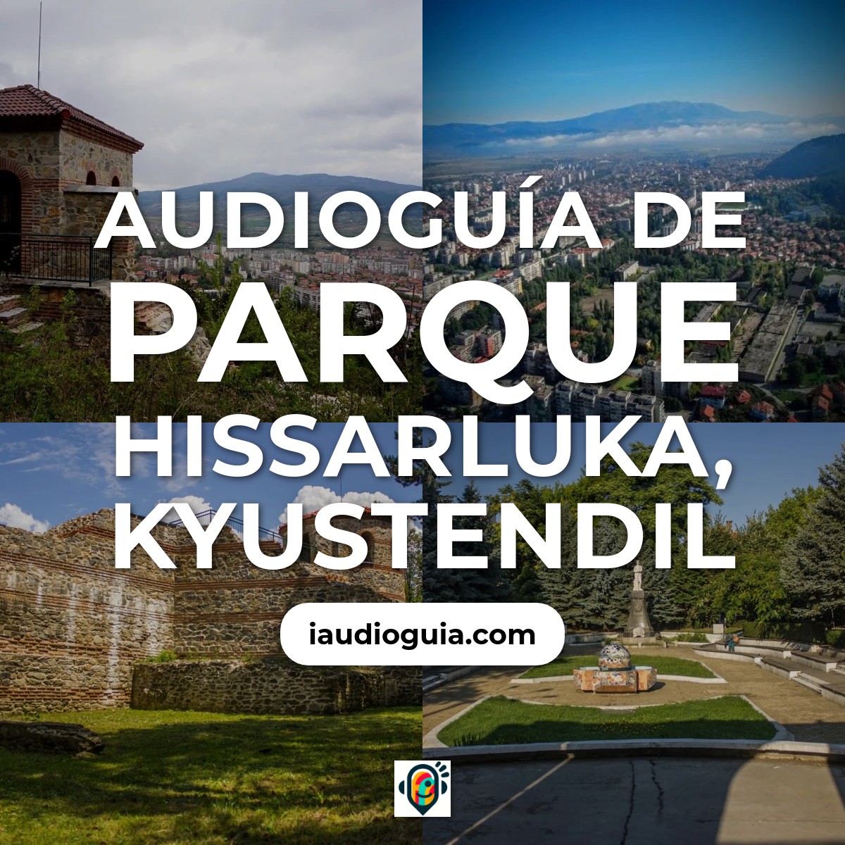Audioguía de Parque Hissarluka
