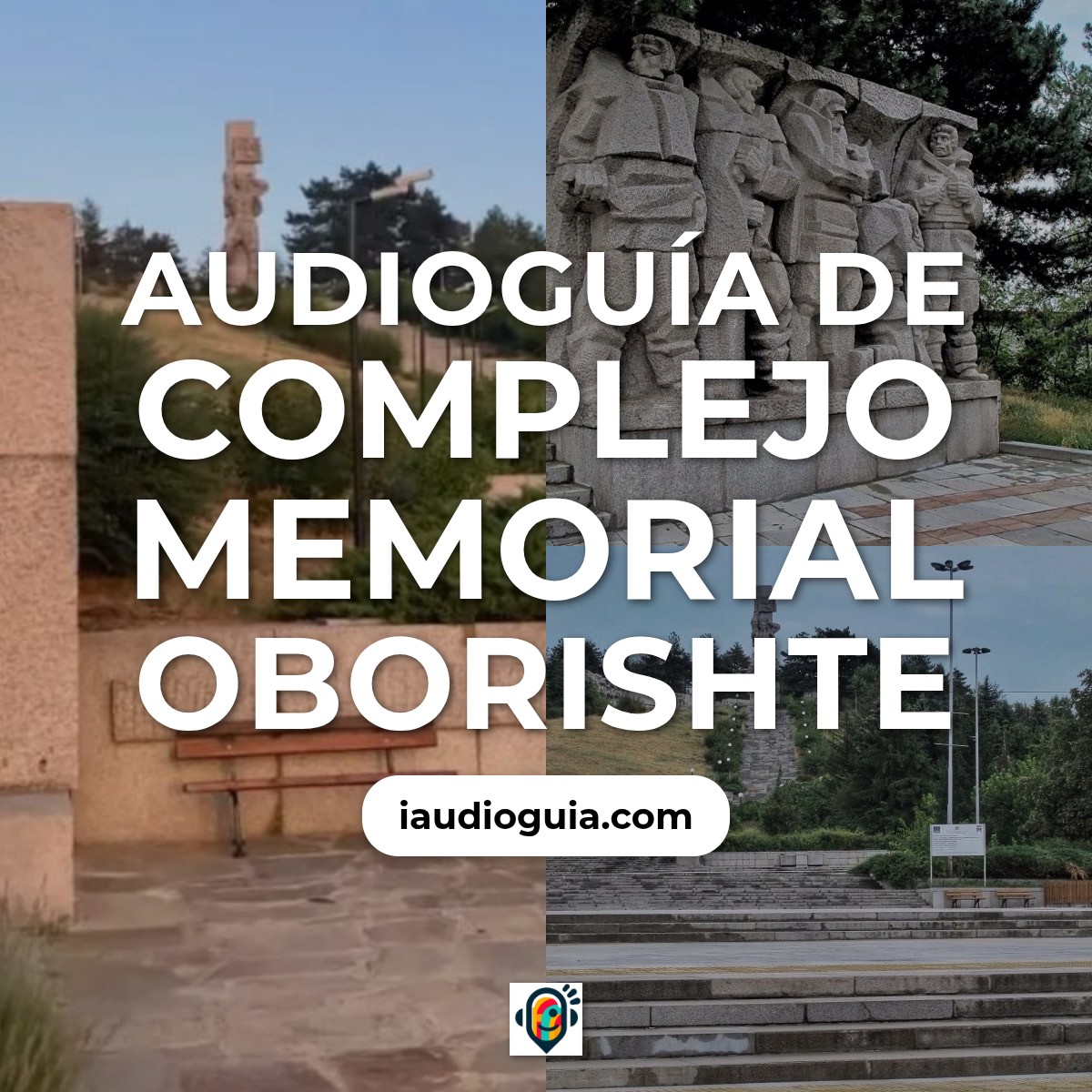 Audioguía de Complejo Memorial Oborishte