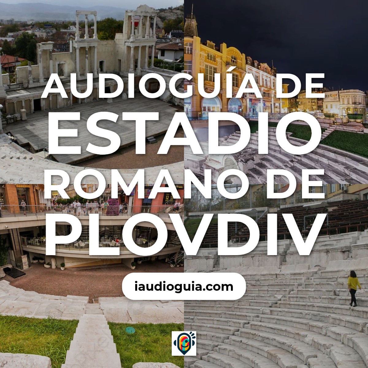 Audioguía de Estadio Romano Plovdiv