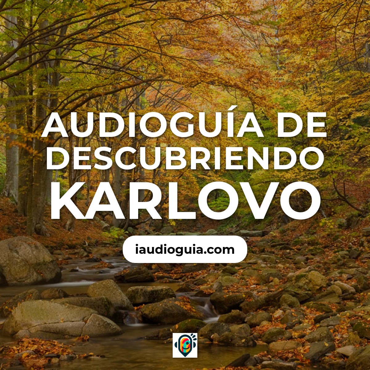 Audioguía de Karlovo