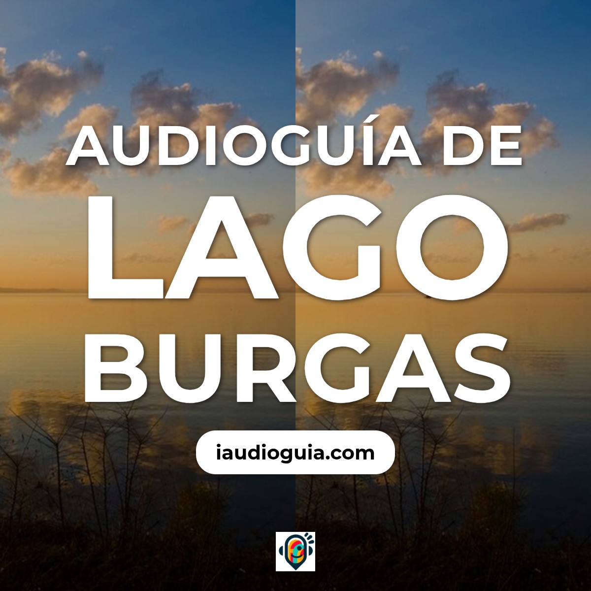 Audioguía de Lake Burgas
