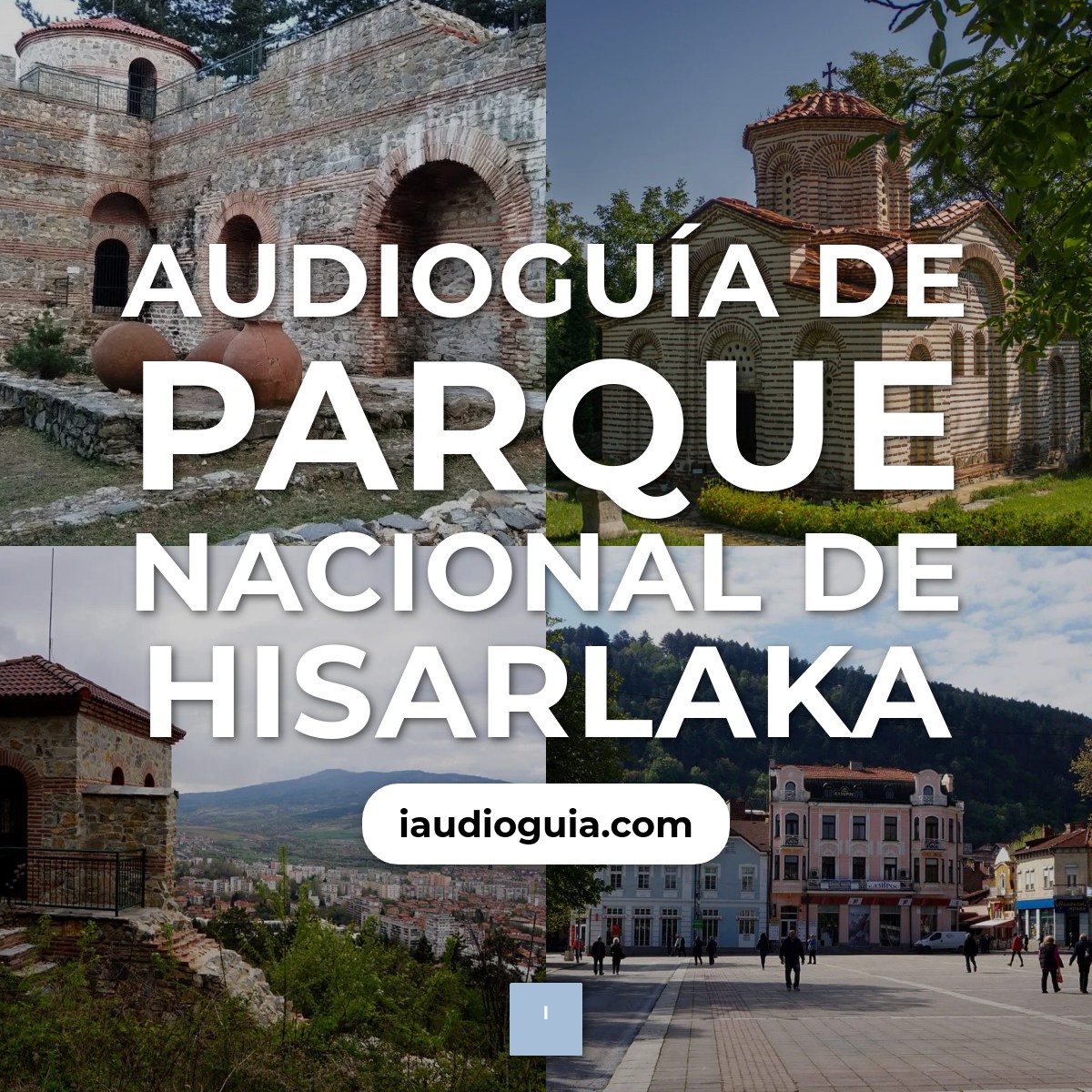 Audioguía de Parque Nacional Hisarlaka