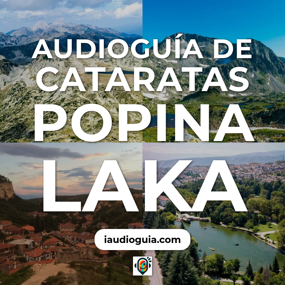 Audioguía de Cataratas Popina Laka