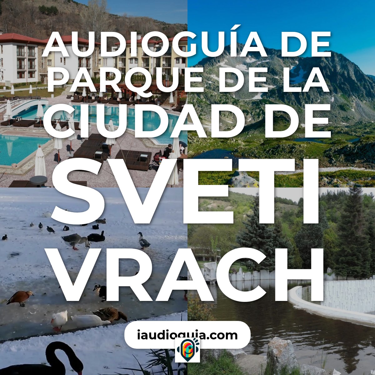 Audioguía de Parque Ciudad Sveti Vrach