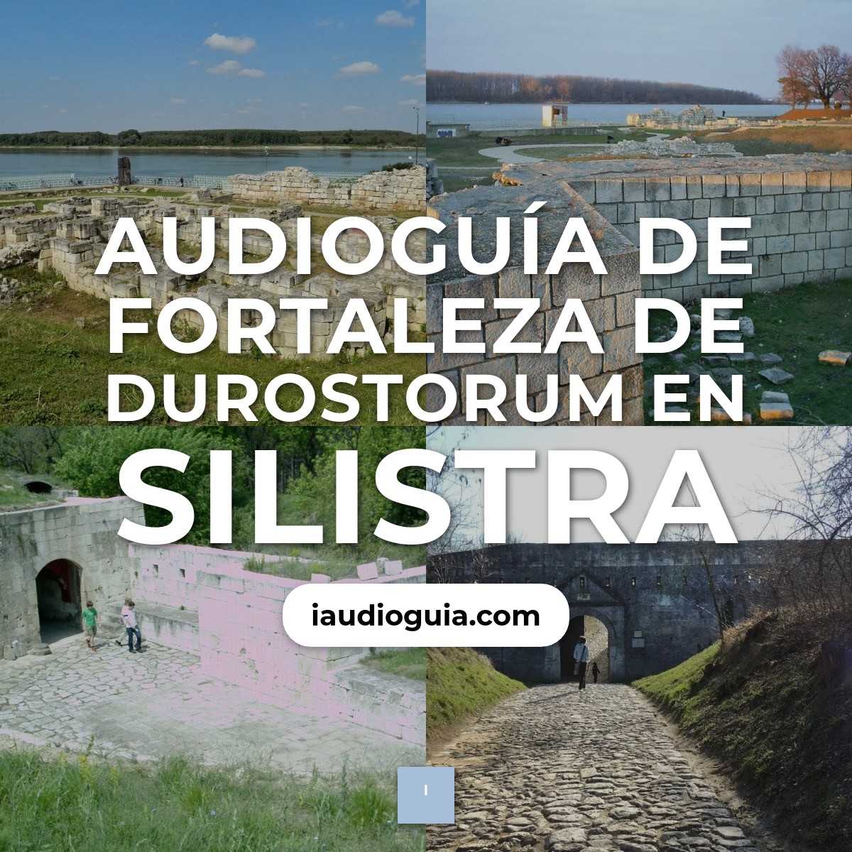 Audioguía de Fortaleza Durostorum