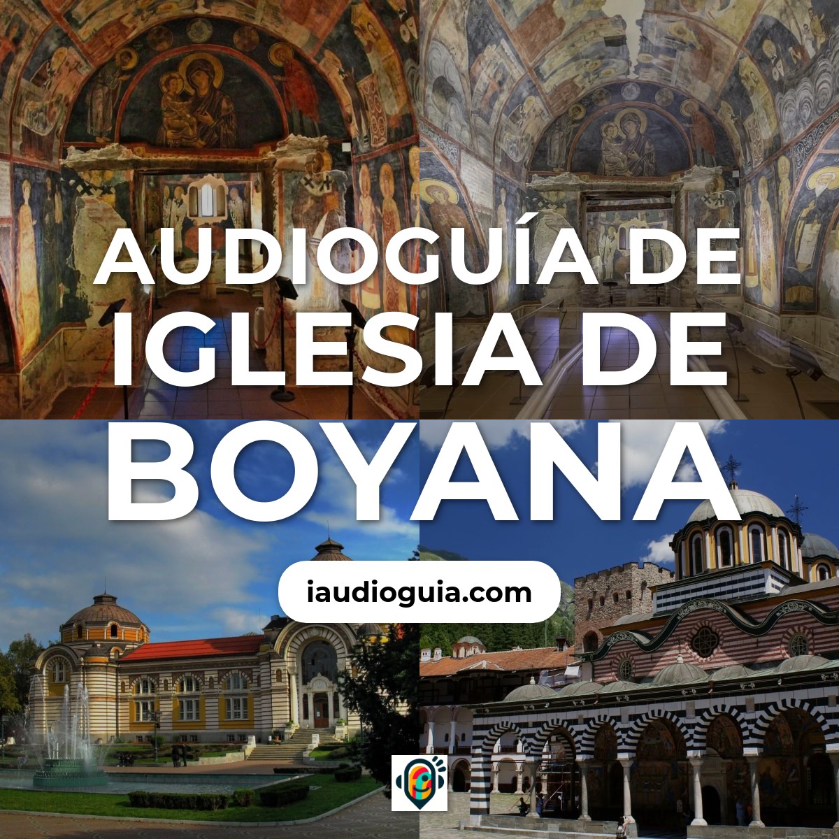 Audioguía de Iglesia Boyana