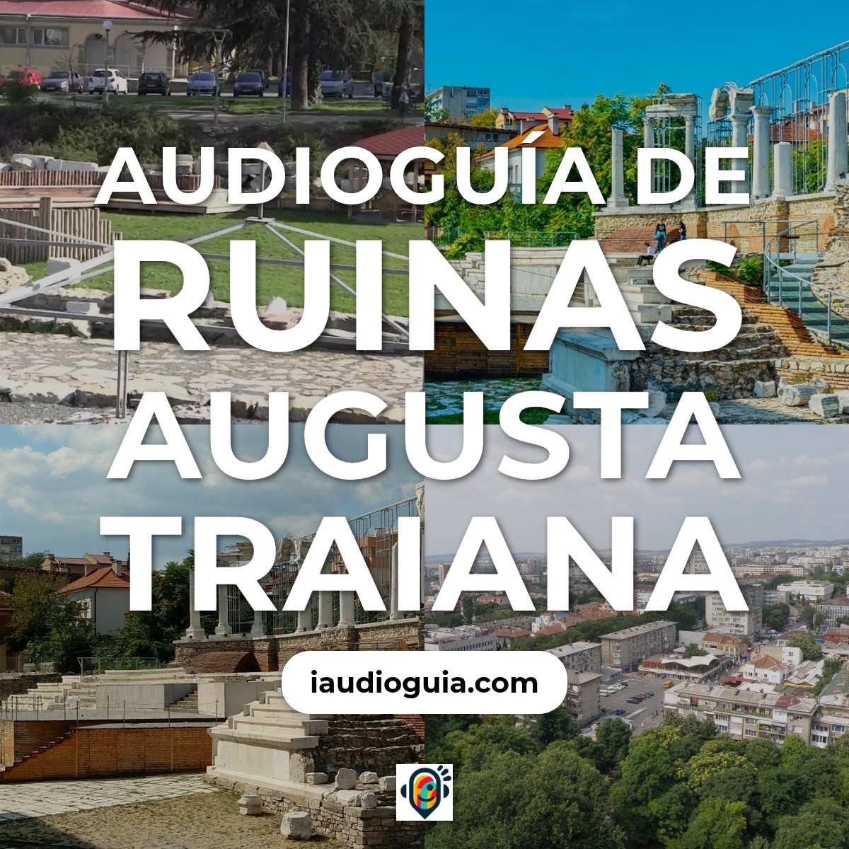 Audioguía de Ruinas Augusta Traiana