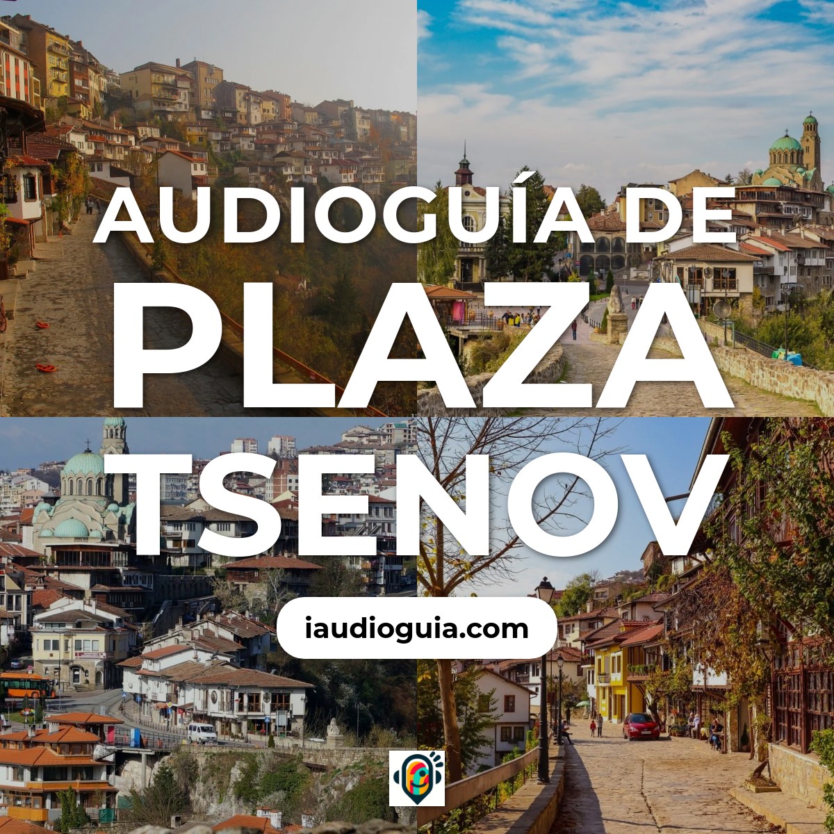 Audioguía de Plaza Tsenov