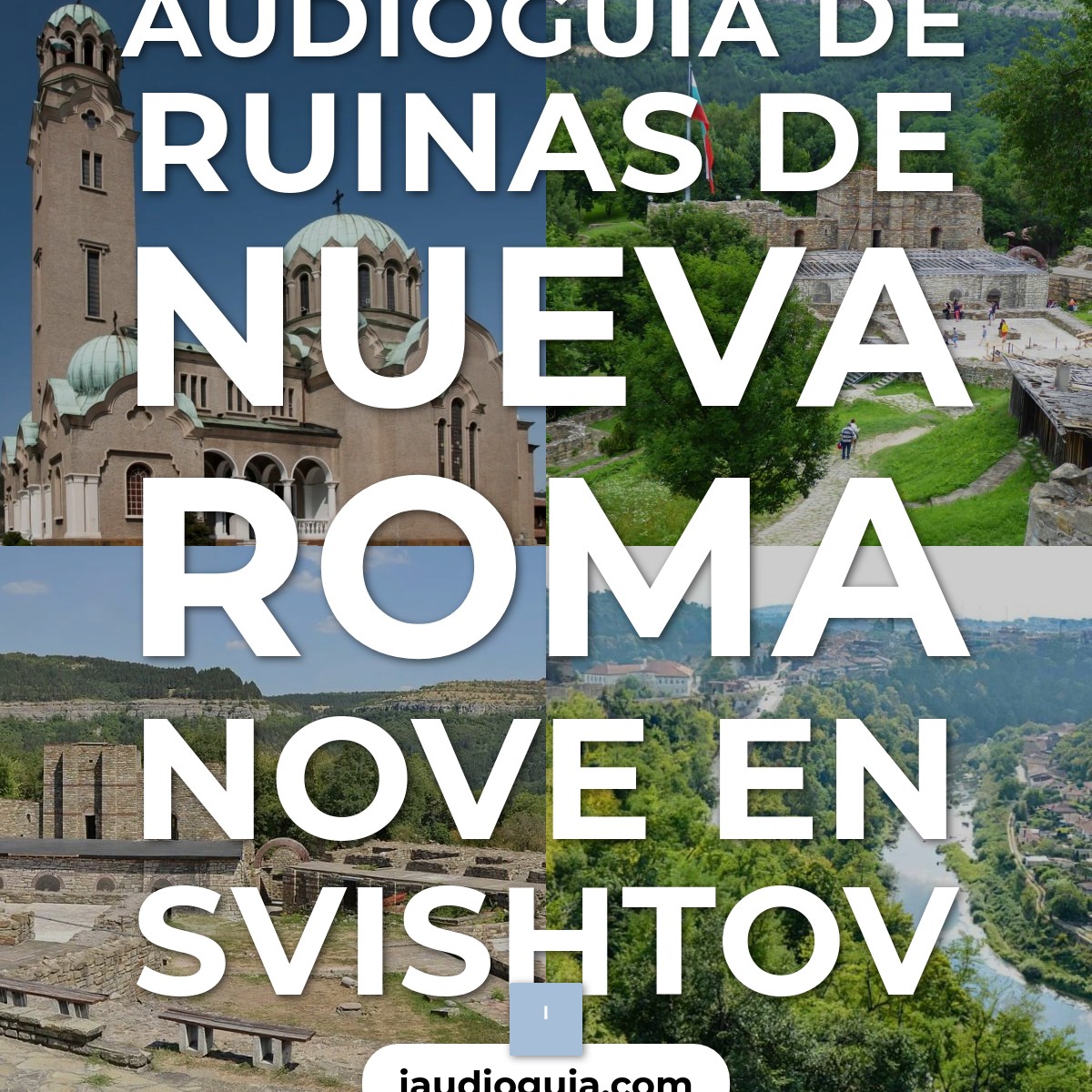 Audioguía de Ruinas Nueva Roma Nove