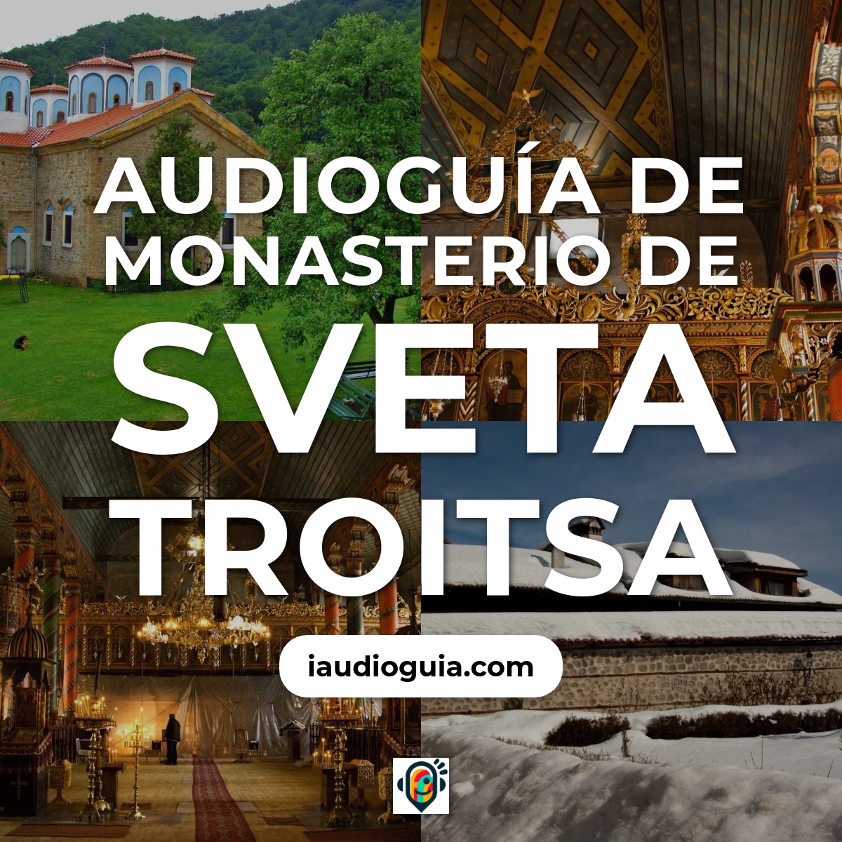 Audioguía de Monasterio Sveta Troitsa
