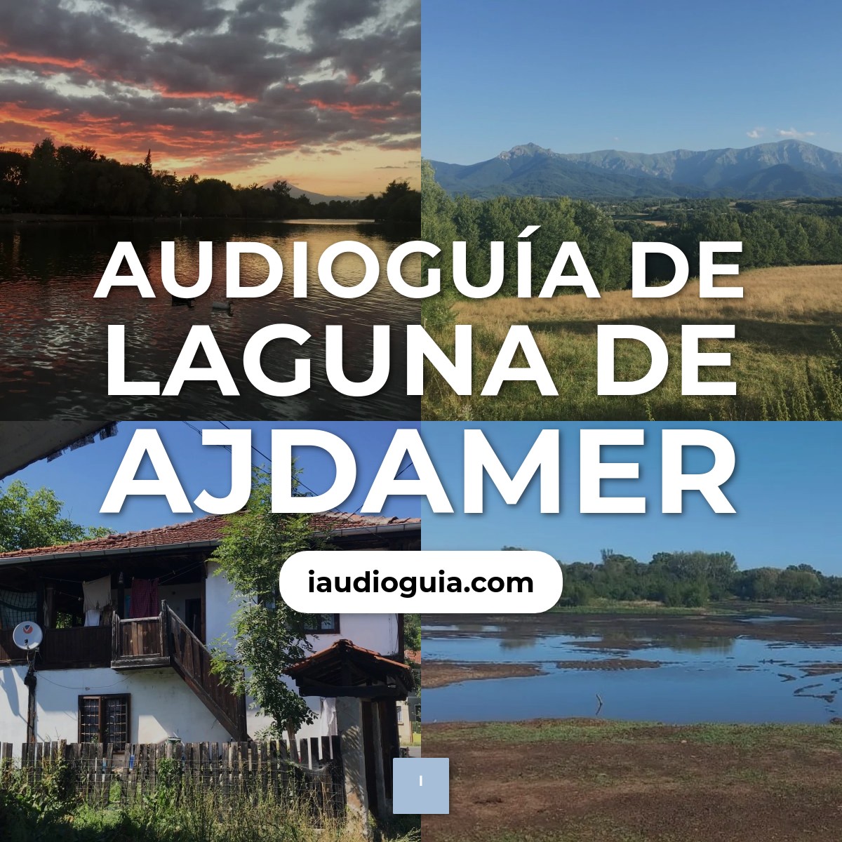 Audioguía de Laguna Ajdamer