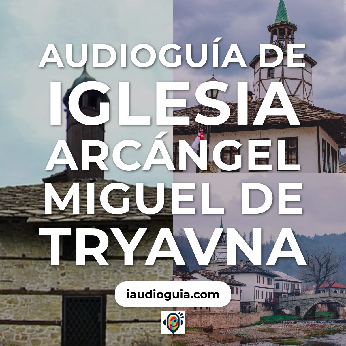 Audioguía de Iglesia Arcangel Miguel