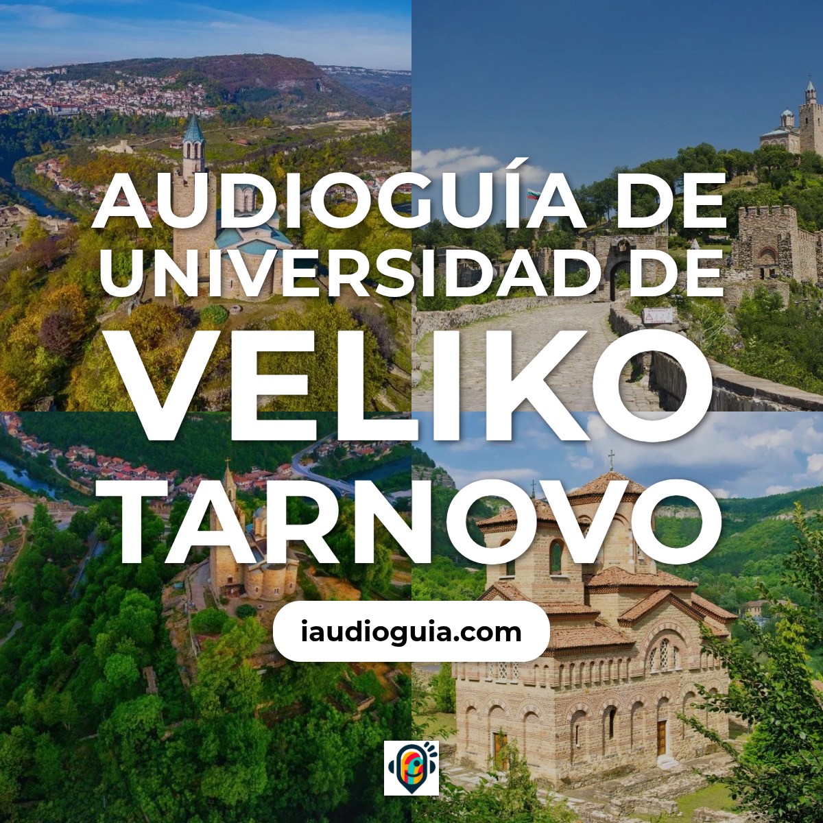 Audioguía de Universidad Veliko Tarnovo