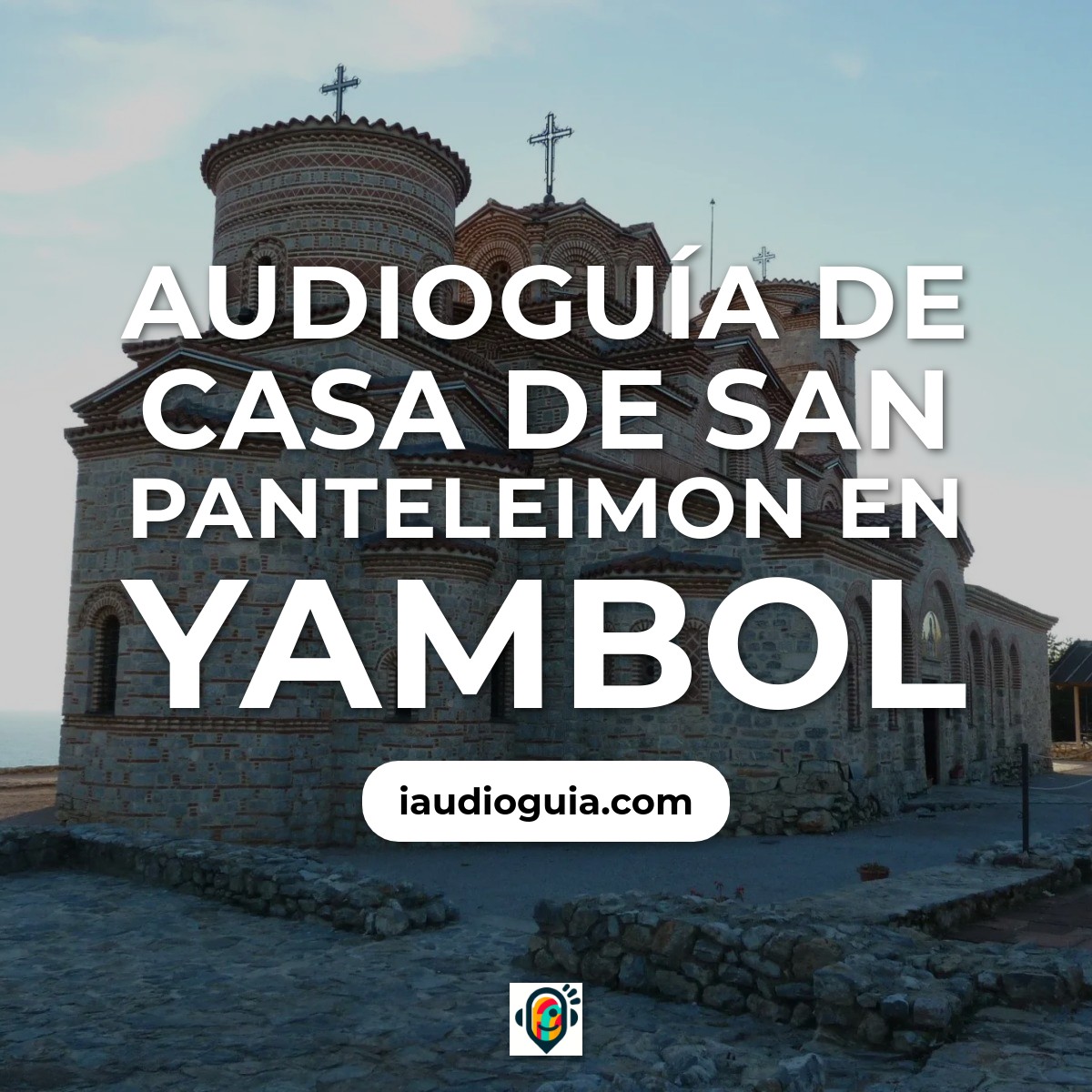 Audioguía de Casa San Panteleimon