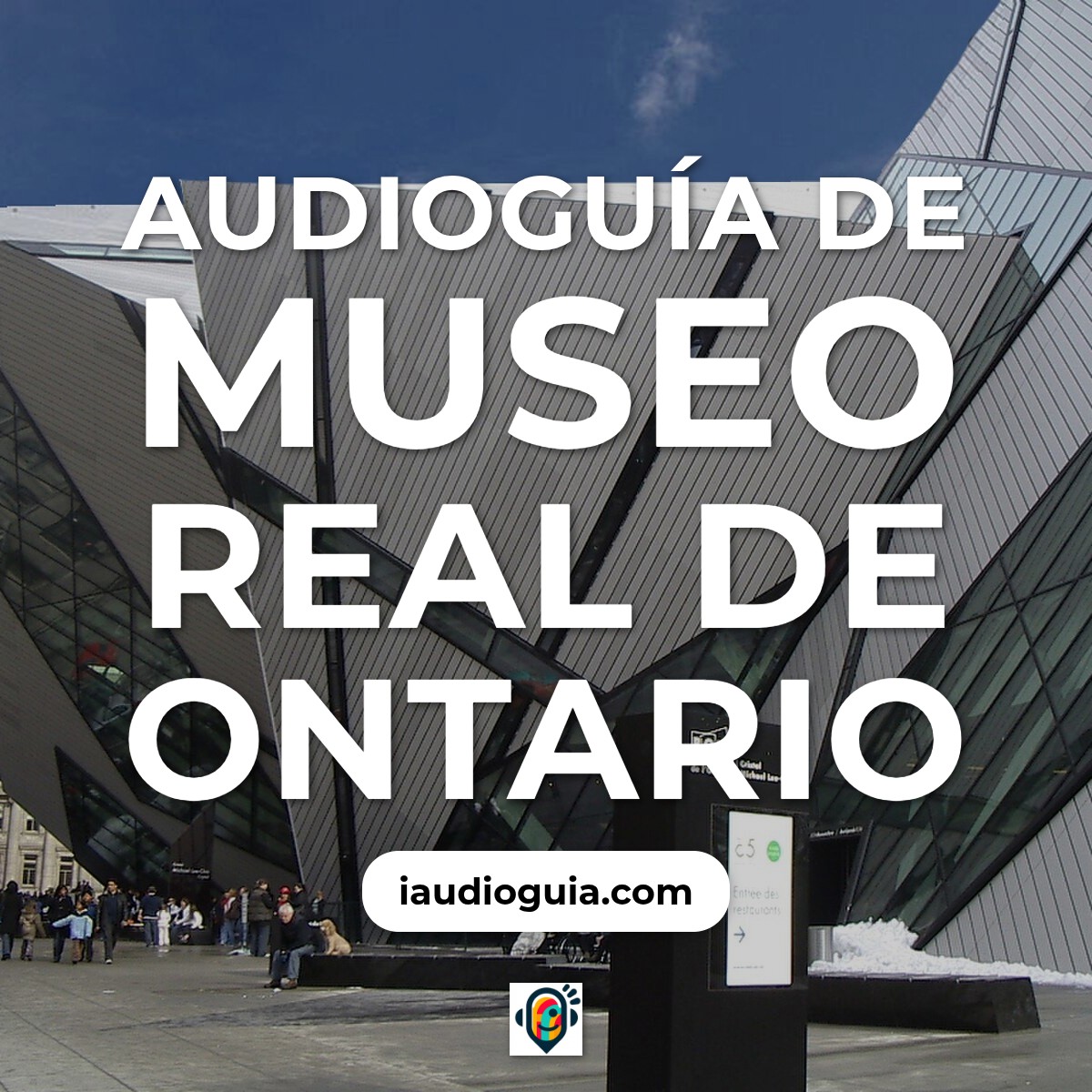 Audioguía de Museo Real De Ontario