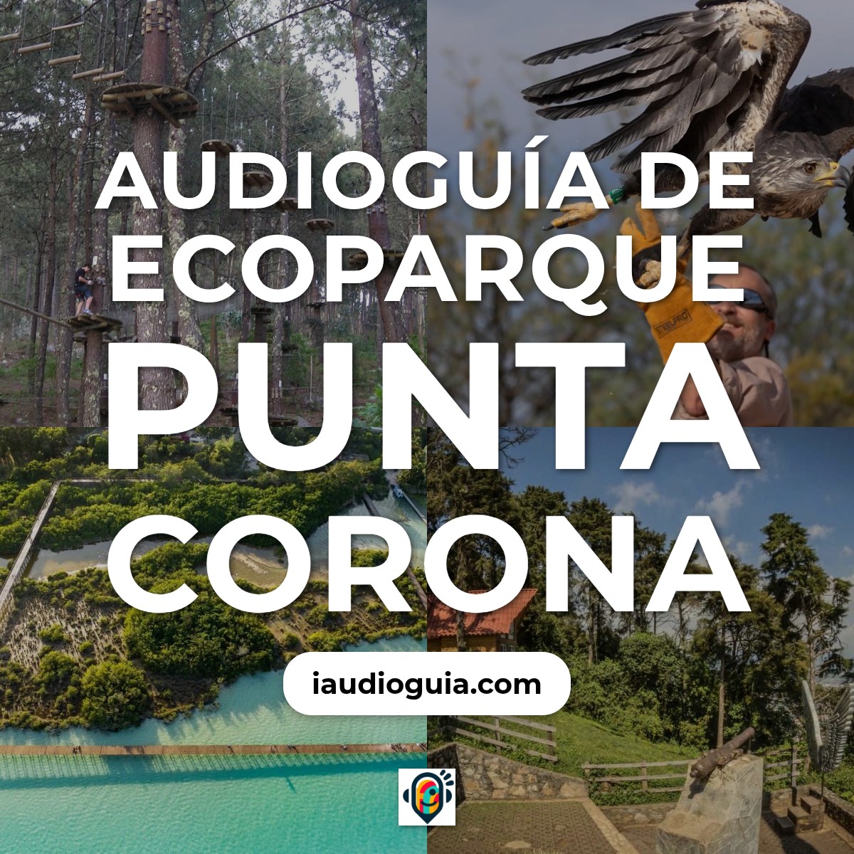 Audioguía de Ecoparque Punta Corona