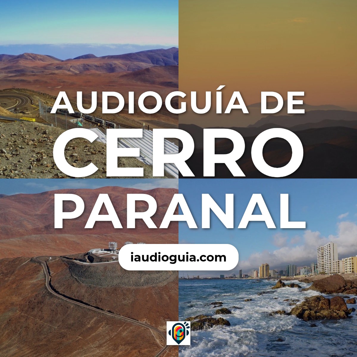 Audioguía de Cerro Paranal