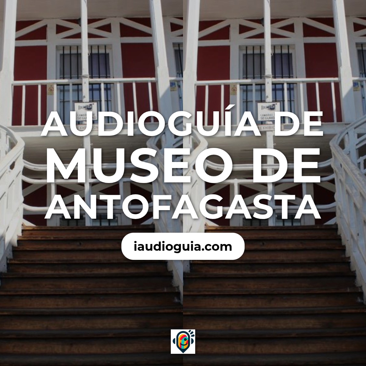 Audioguía de Museo Antofagasta