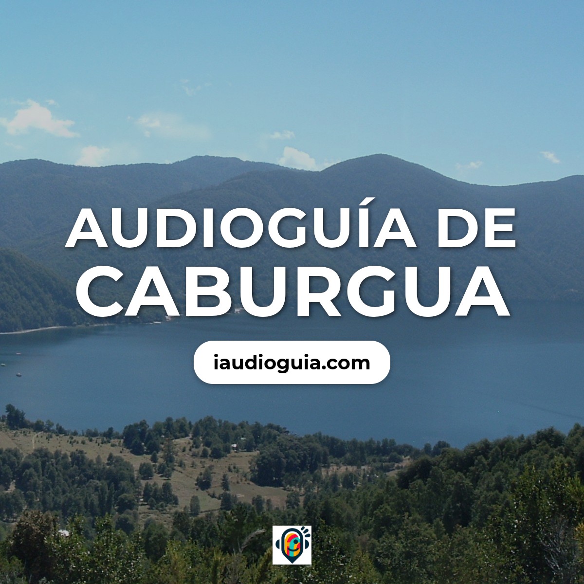 Audioguía de Caburgua