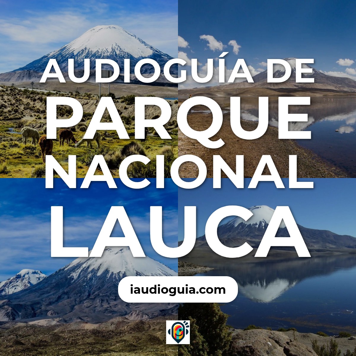 Audioguía de Parque Nacional Lauca