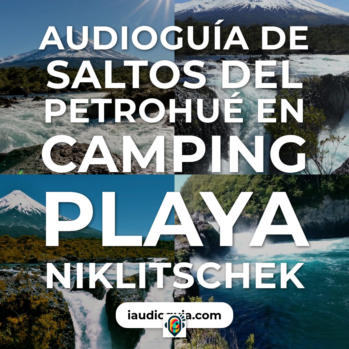 Saltos del Petrohué en Camping Playa Niklitschek