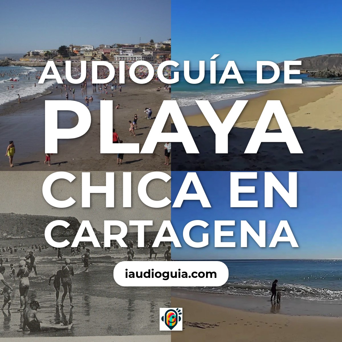 Audioguía de Playa Chica