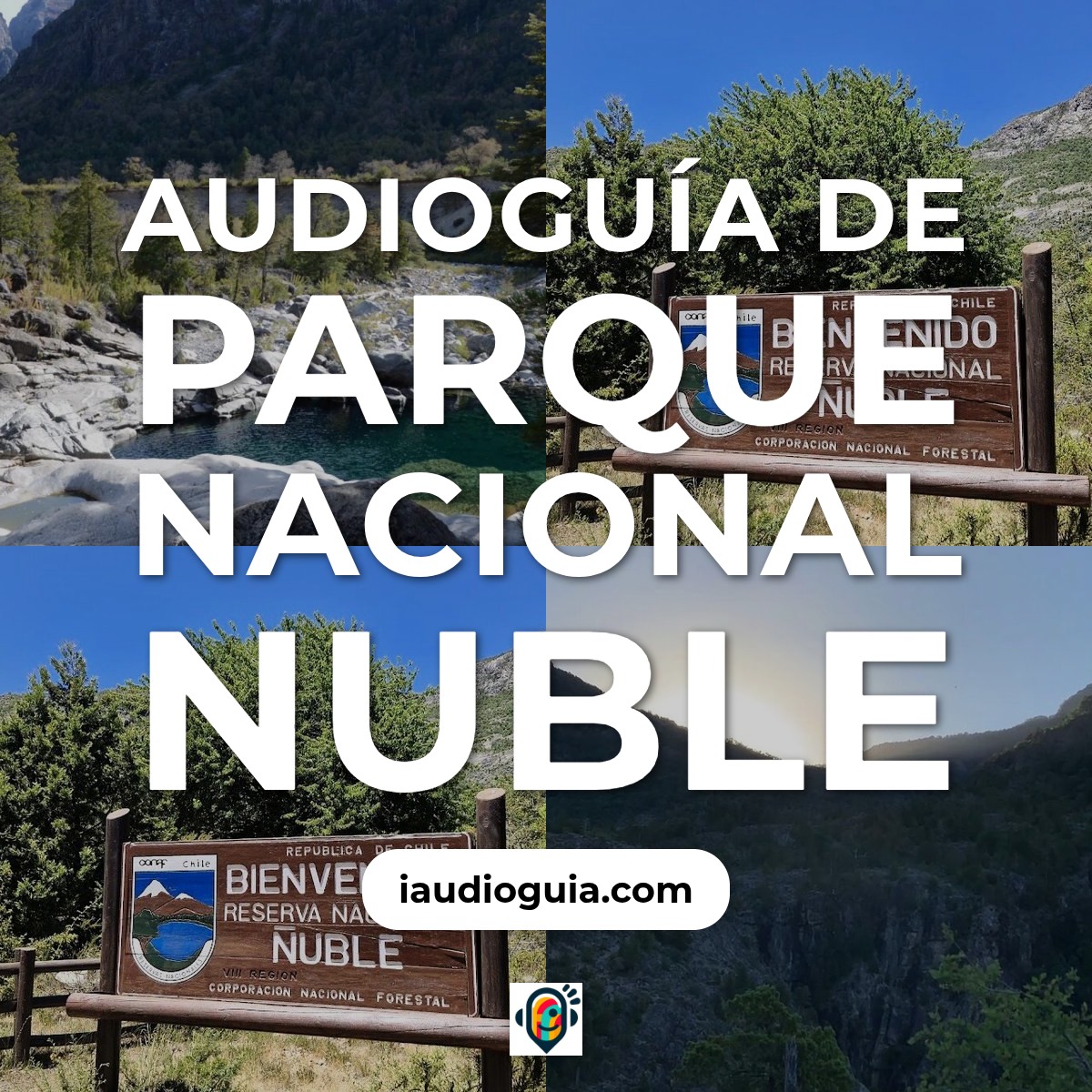 Audioguía de Parque Nacional Nuble