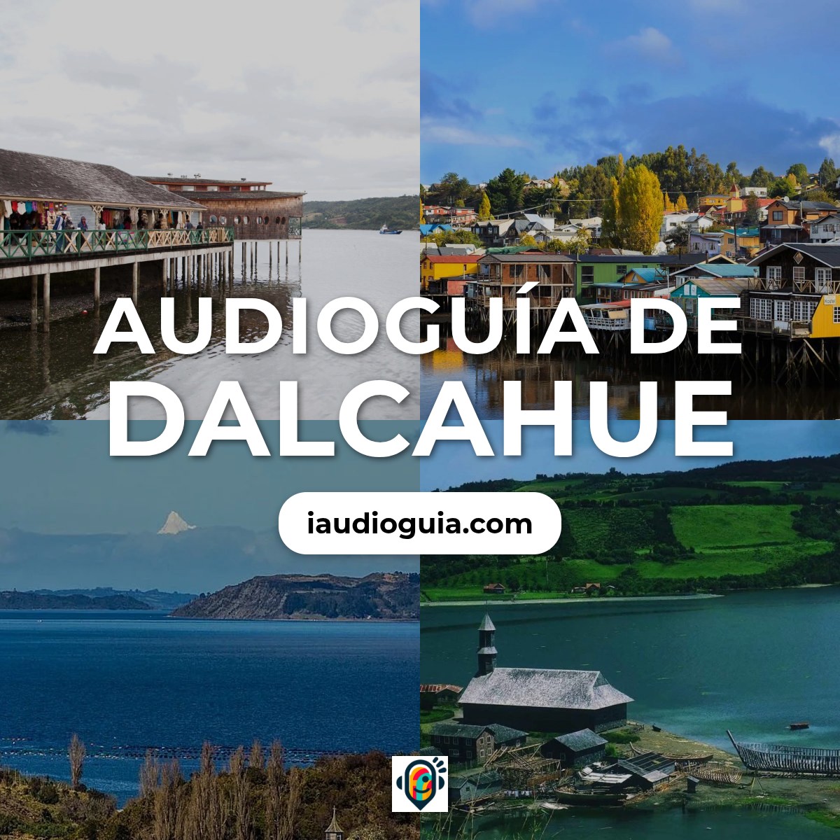 Audioguía de Dalcahue