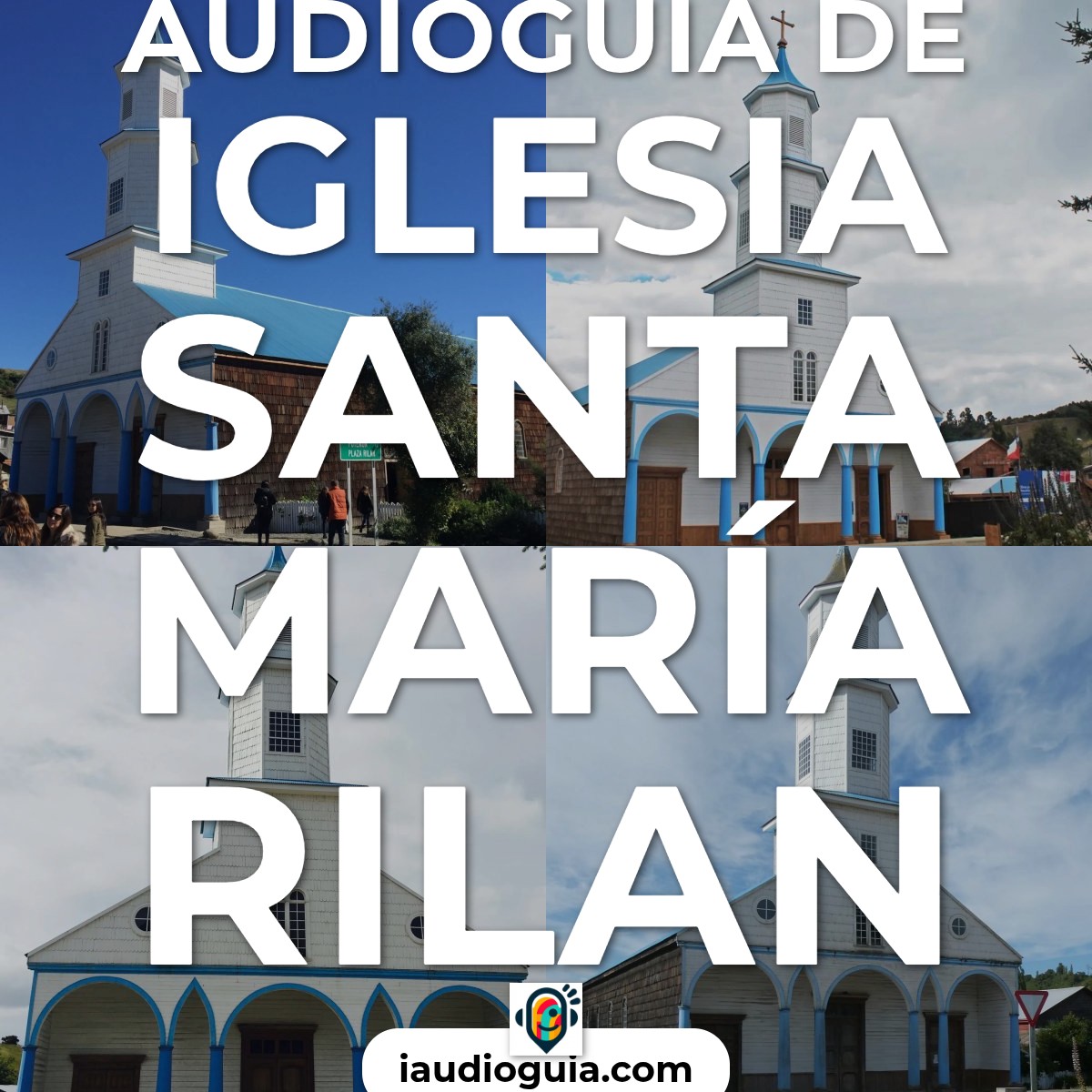 Audioguía de Iglesia Santa Maria Rilan
