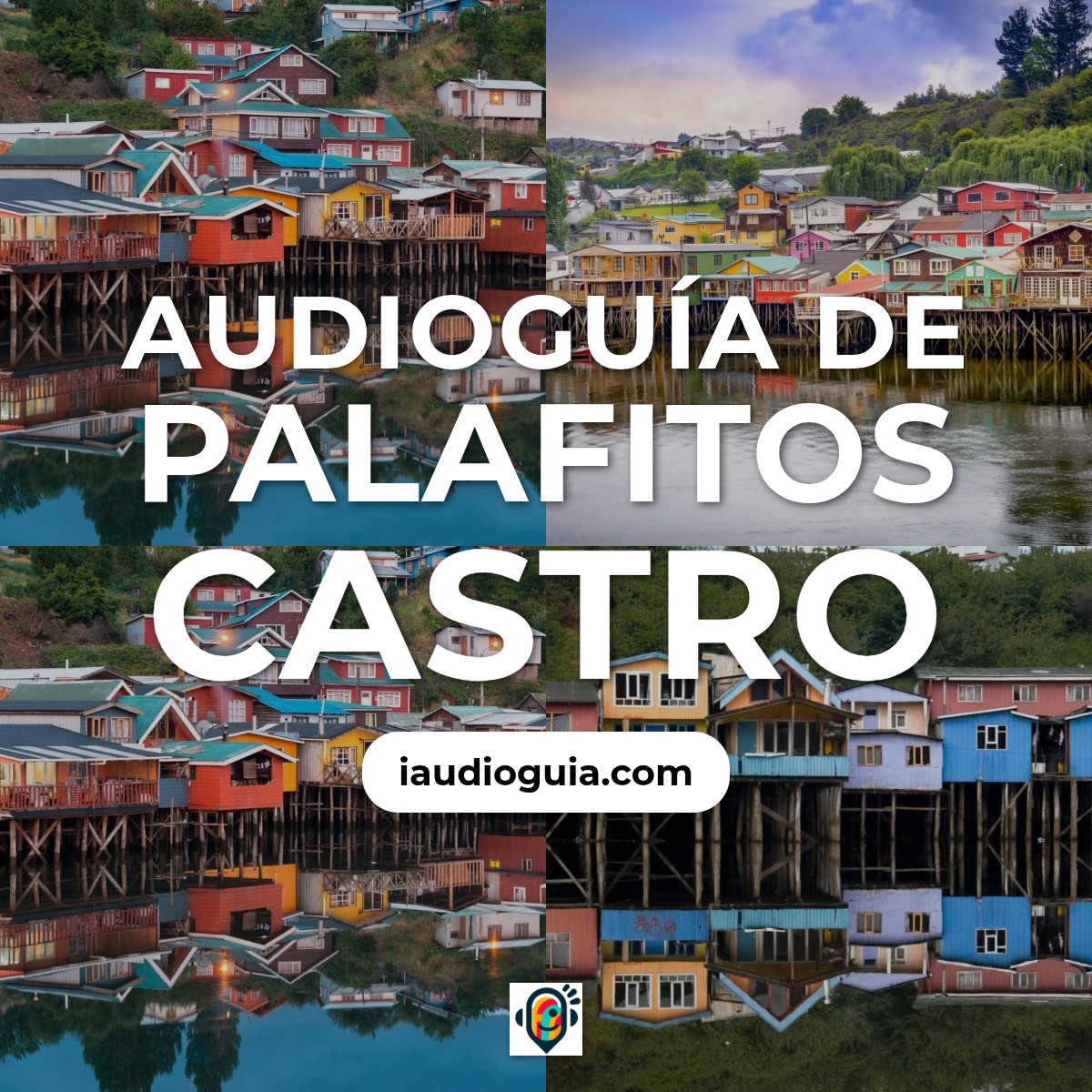Audioguía de Palafitos Castro