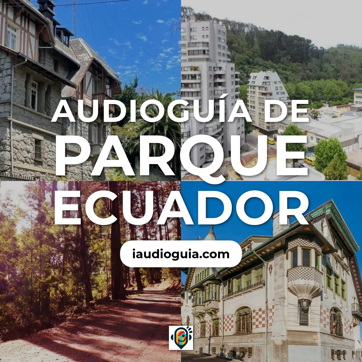 Audioguía de Parque Ecuador