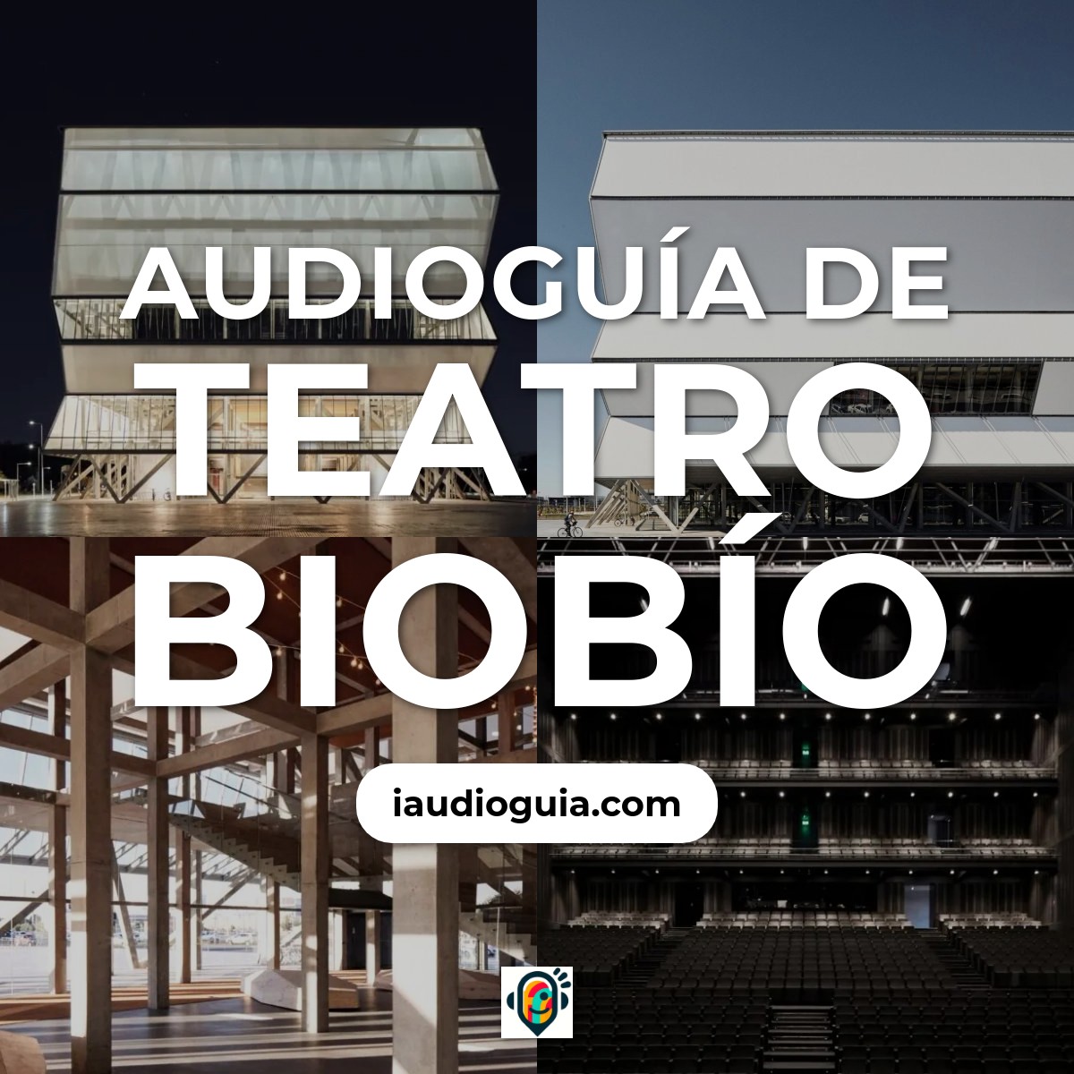 Audioguía de Teatro Biobío