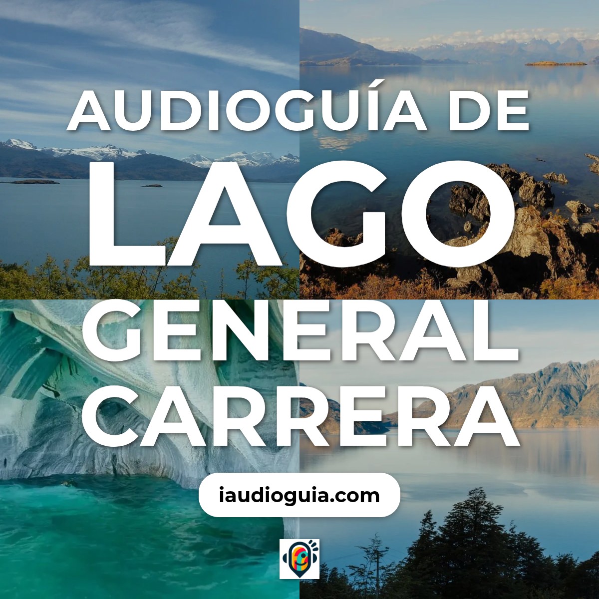 Audioguía de Lago General Carrera