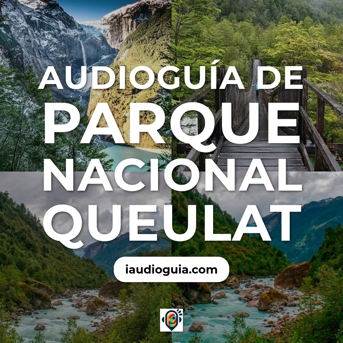 Audioguía de Parque Nacional Queulat