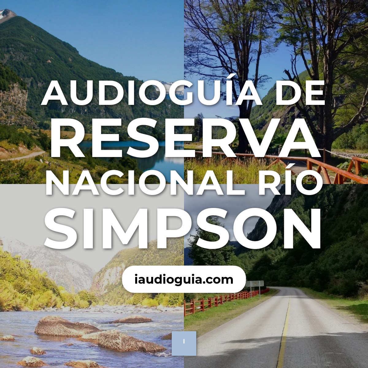 Audioguía de Reserva Nacional Rio Simpson