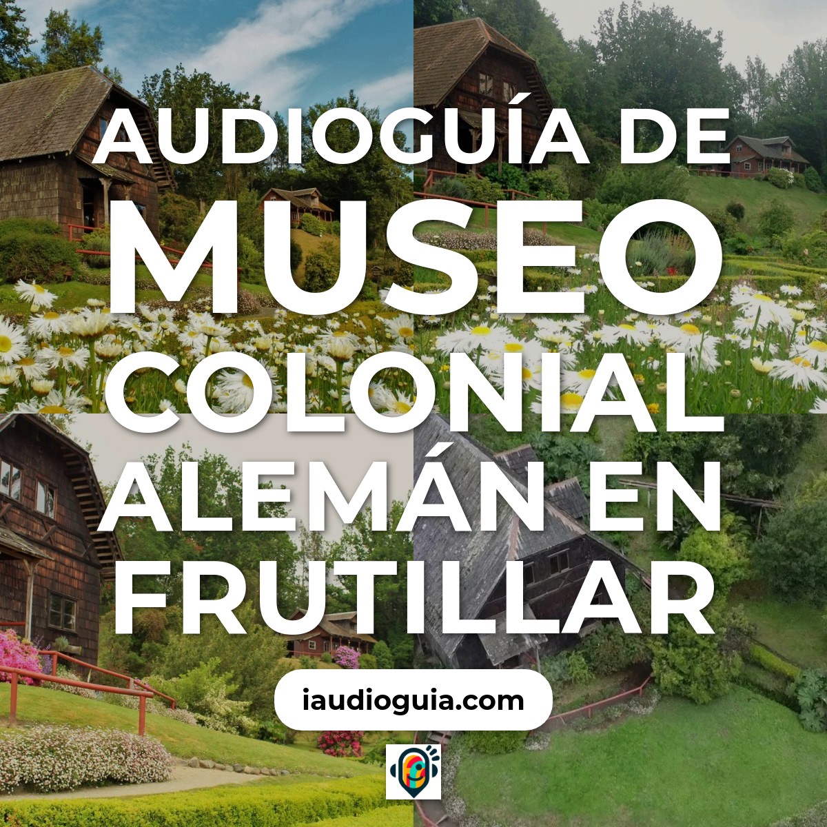 Museo Colonial Alemán en Frutillar