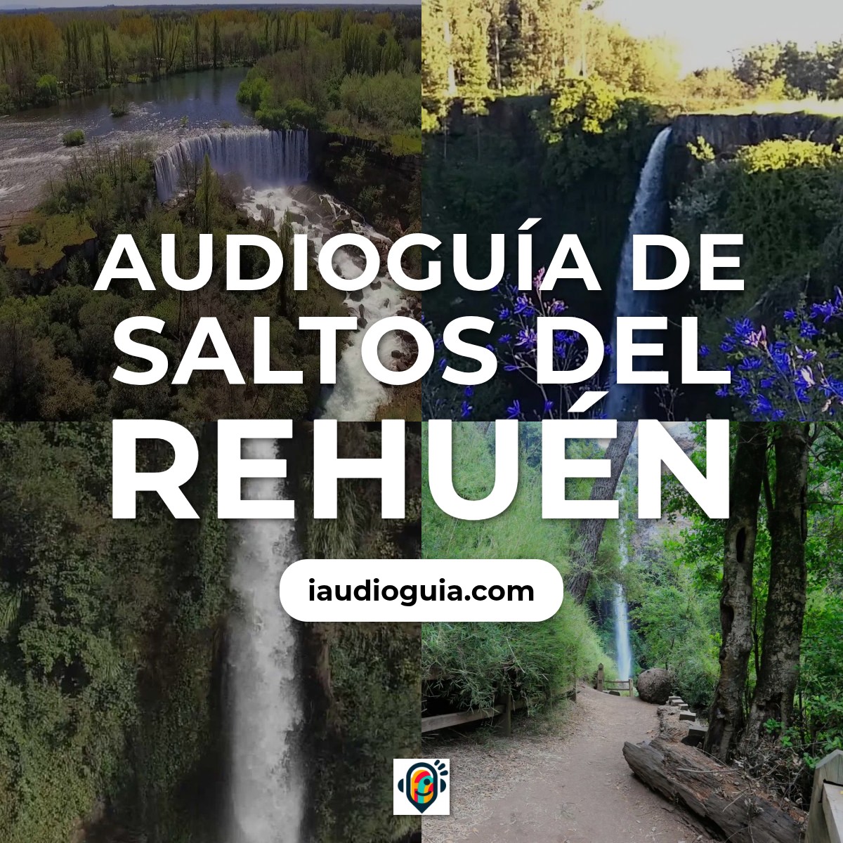 Audioguía de Saltos Del Rehuen