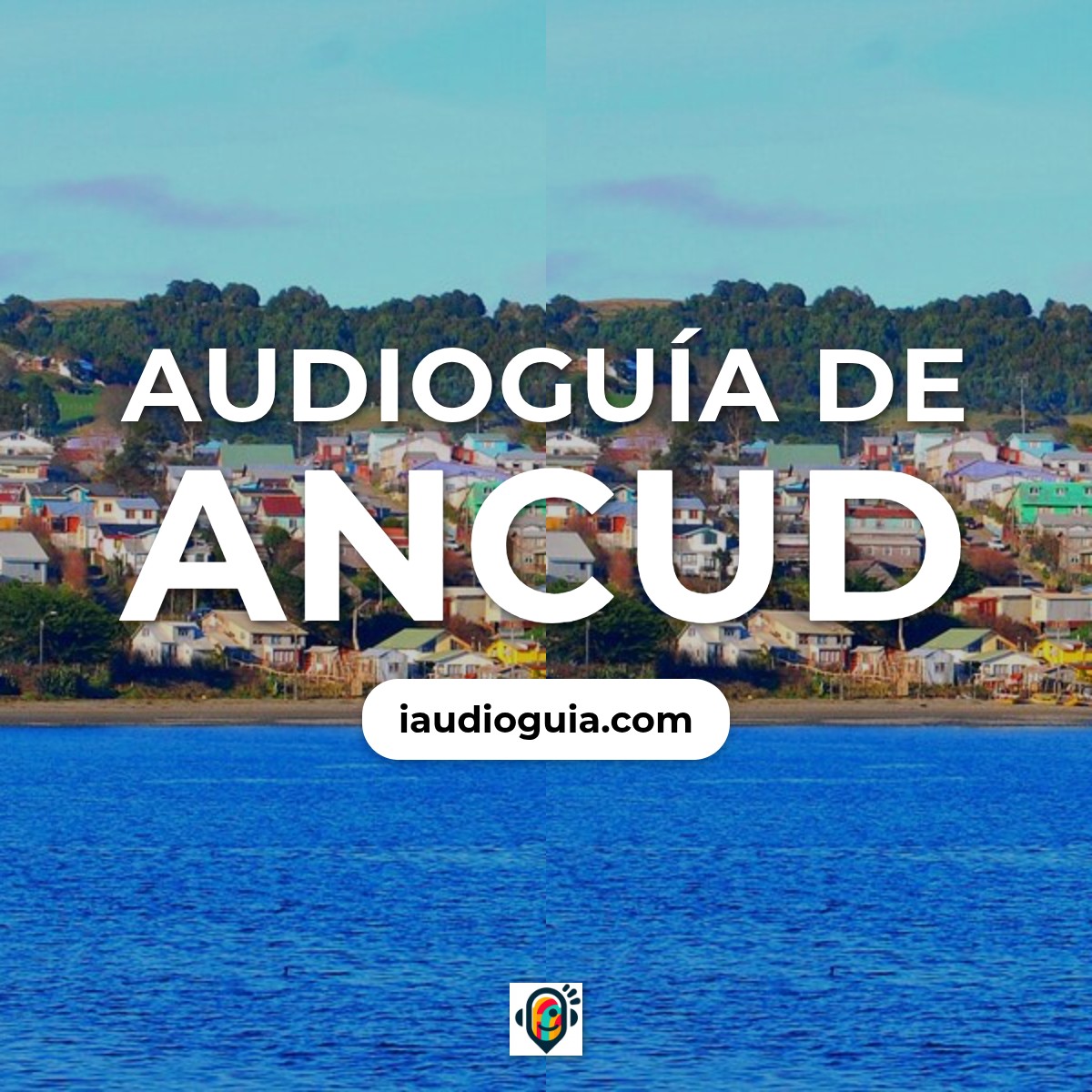 Audioguía de Ancud